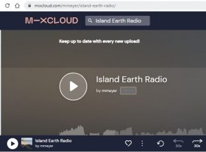 A pilot episode of Island Earth Radio is available on mixcloud.com. The show's creator, Mike Meyer, advocates greater diversity and power sharing in local media.