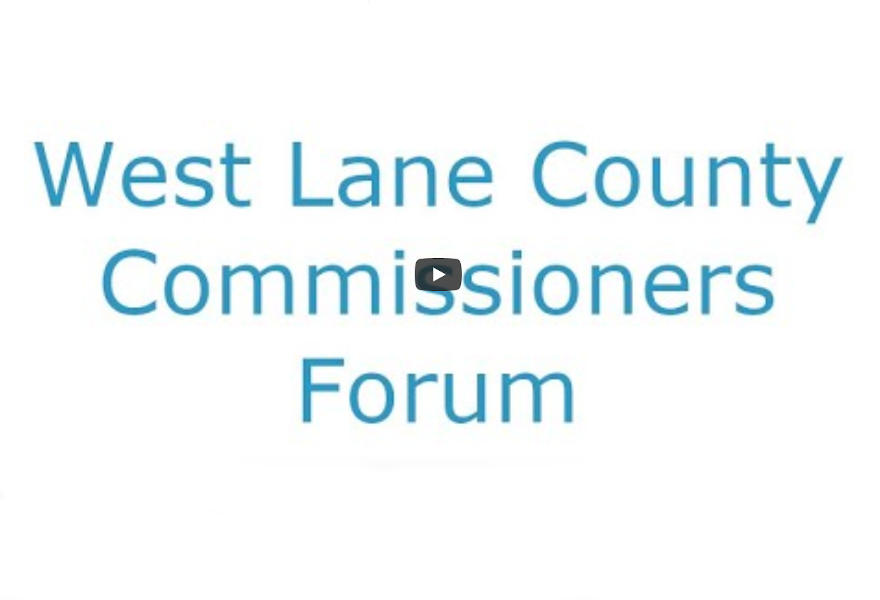 West Lane County Commissioner Candidate Forum
